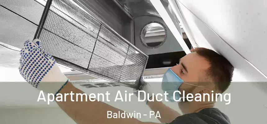  Apartment Air Duct Cleaning Baldwin - PA